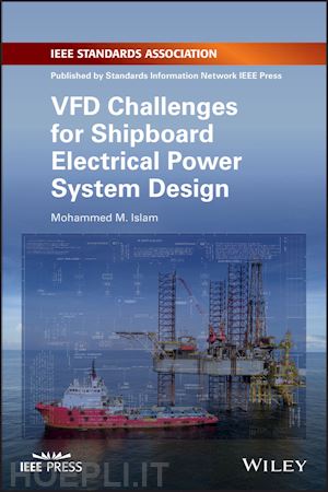 islam mm - vfd challenges for shipboard electrical power system design