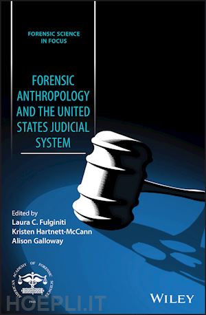 fulginiti lc - forensic anthropology and the united states judicial system