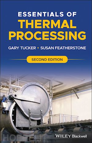 tucker g - essentials of thermal processing, second edition