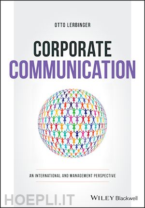 lerbinger o - corporate communication – an international and management perspective