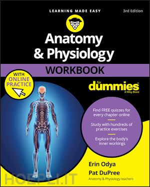 odya e - anatomy & physiology workbook for dummies with online practice, 3rd edition