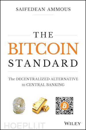 ammous saifedean - the bitcoin standard