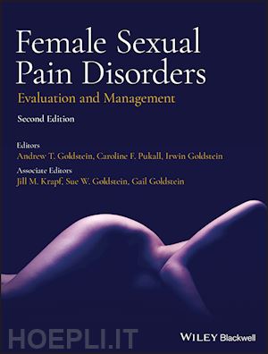goldstein a - female sexual pain disorders – evaluation and management 2e