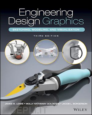 leake j - engineering design graphics: sketching, modeling, and visualization, 3rd edition