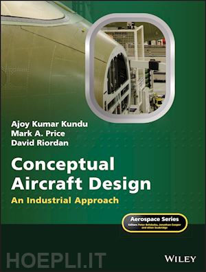 kundu s - conceptual aircraft design – an industrial approach