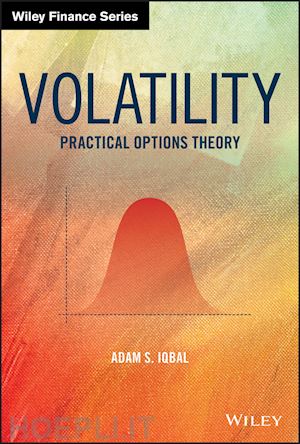 iqbal as - volatility – practical options theory