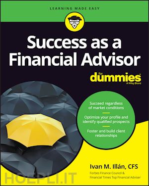illan ivan m. - success as a financial advisor for dummies
