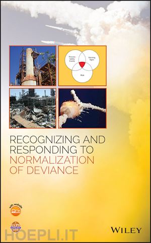 ccps - recognizing and responding to normalization of deviance