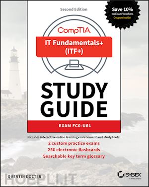 docter q - comptia it fundamentals study guide – exam fc0–u61  2e