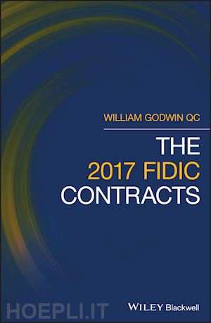 godwin - the 2017 fidic contracts