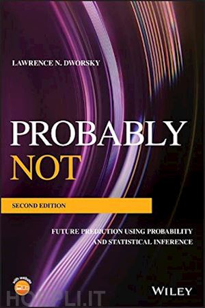 dworsky ln - probably not – future prediction using probability and statistical inference, second edition