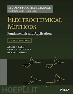 zoski cg - electrochemical methods – fundamentals and applications 3e, students solutions manual