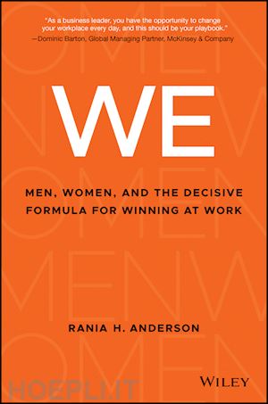 anderson rh - we – men, women, and the decisive formula for winnng at work