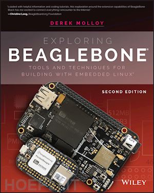 molloy d - exploring beaglebone – tools and techniques for building with embedded linux 2nd edition