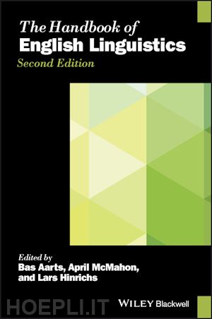 aarts a - the handbook of english linguistics, second edition