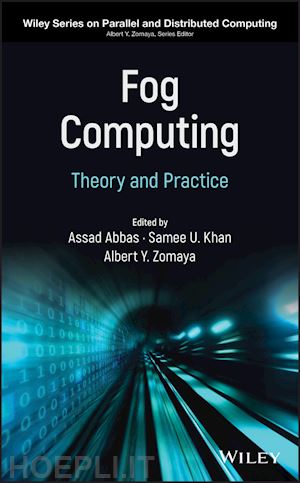 zomaya ay - fog computing – theory and practice