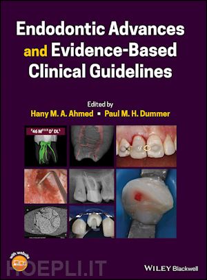 ahmed hma - endodontic advances and evidence–based clinical guidelines