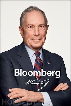 bloomberg mr - bloomberg by bloomberg, revised and updated