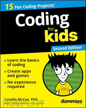 mccue c - coding for kids for dummies, 2nd edition