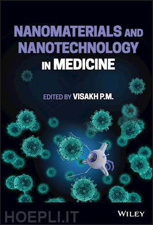 p. m. visakh (curatore) - nanomaterials and nanotechnology in medicine