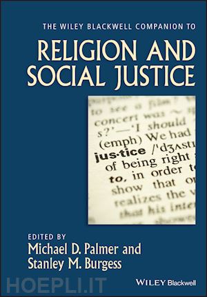palmer md - the wiley–blackwell companion to religion and social justice