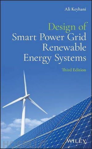 keyhani a - design of smart power grid renewable energy systems, third edition