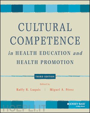 luquis rr - cultural competence in health education and health  promotion, 3rd edition