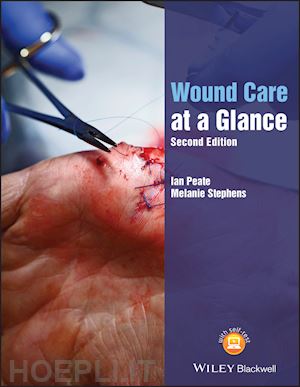 peate i - wound care at a glance, second edition