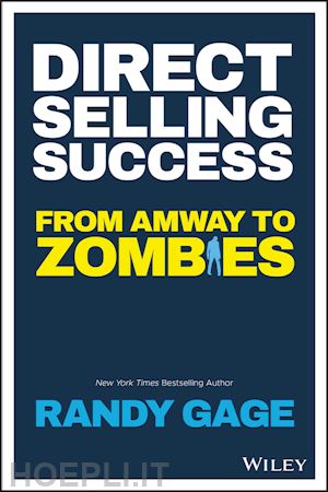 gage r - direct selling success – from amway to zombies