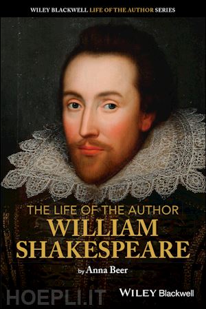 beer a - the life of the author – william shakespeare
