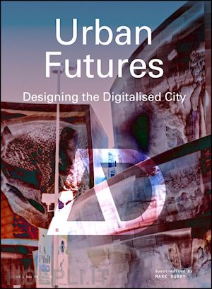 ritchie i - urban futures – designing the digitalised city