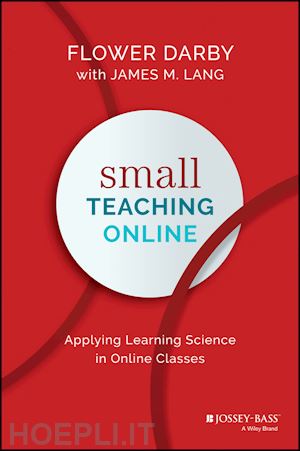 darby f - small teaching online – applying learning science in online classes
