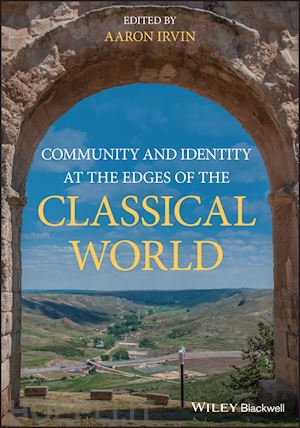 irvin aw - community and identity at the edges of the classical world