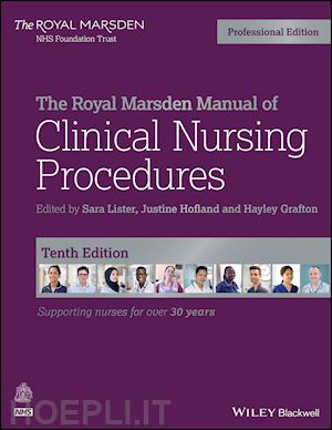 lister s - the royal marsden manual of clinical nursing procedures professional edition 10e