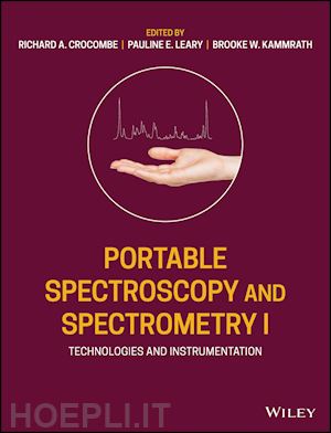 crocombe ra - portable spectroscopy and spectrometry 1 – technologies and instrumentation