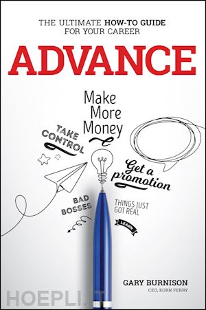 burnison g - advance – the ultimate how–to guide for your career