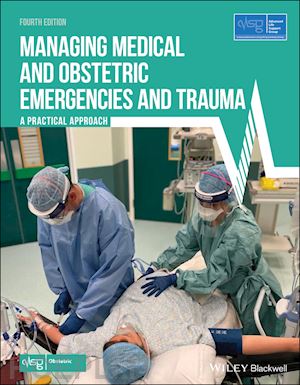 alsg - managing medical and obstetric emergencies and trauma, 4th edition