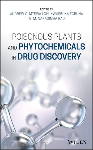 mtewa ag - poisonous plants and phytochemicals in drug discovery