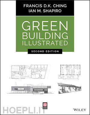 ching francis d. k.; shapiro ian m. - green building illustrated