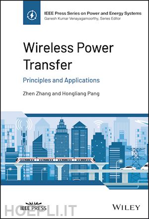 zhang zhen; pang hongliang - wireless power transfer