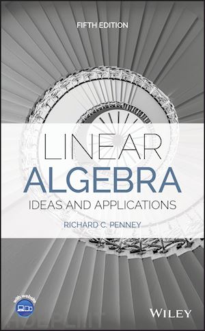 penney rc - linear algebra, ideas and applications, fifth edition