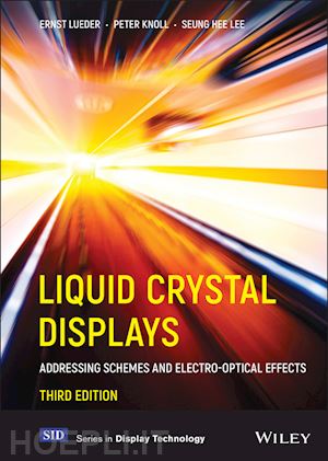 lueder ernst; knoll peter; lee seung hee - liquid crystal displays