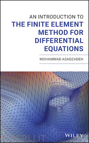asadzadeh m - an introduction to the finite element method for differential equations