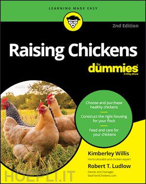 blackiston h - raising chickens for dummies, 2nd edition