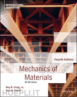 jr. craig roy r.; taleff eric m. - mechanics of materials