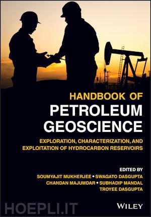 mukherjee s - handbook of petroleum geoscience – exploration, characterization, and exploitation of hydrocarbon reservoirs