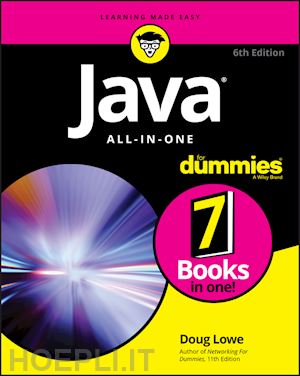 lowe d - java all–in–one for dummies, 6th edition