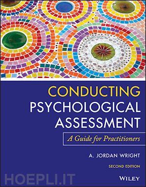 wright a. jordan - conducting psychological assessment