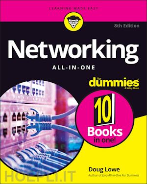lowe d - networking all–in–one for dummies, 8th edition