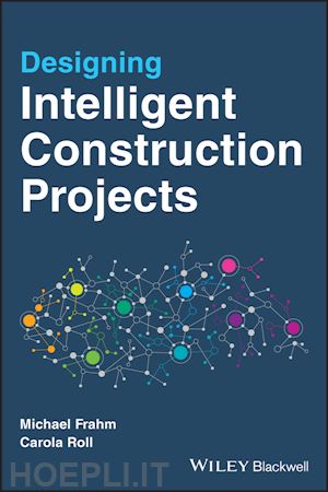frahm m - designing intelligent construction projects